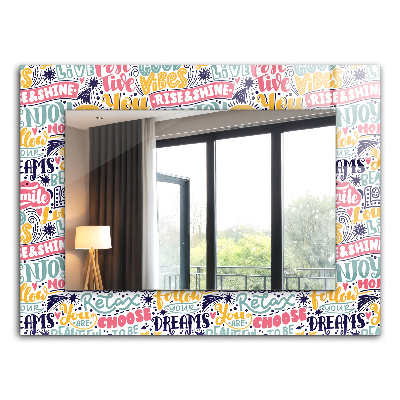 Spiegel mit motivdruck Spiegel mit motivdruck Farbiger motivierender Schriftzug
