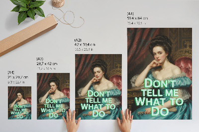 Poster Eine Frau in klassischer Pose mit einer ironischen Inschrift