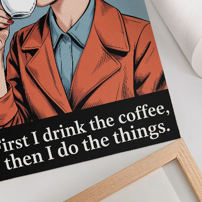 Poster Retro-Frau mit Kaffee – motivierender Schriftzug