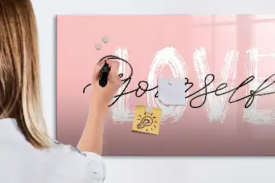 Beschreibbare Magnettafel mit dem Text Liebe dich selbst
